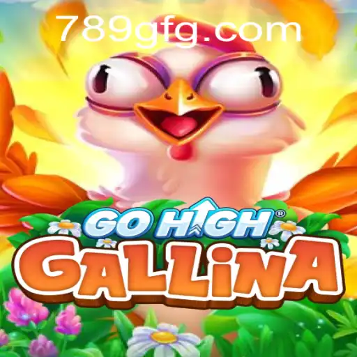 GoHighGallina: Descubra o Empolgante Mundo do Novo Jogo de Estratégia