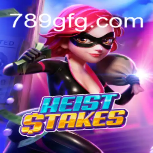 HeistStakes: Descubra as Regras e Táticas do Jogo de Estratégia 789G